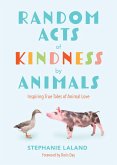 Random Acts of Kindness by Animals