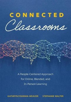 Connected Classrooms - Fishman-Weaver, Kathryn; Walter, Stephanie
