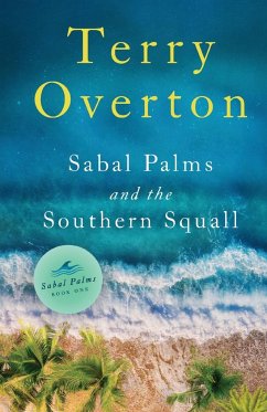 Sabal Palms and the Southern Squall - Overton, Terry