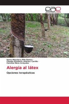 Alergia al látex - Piña Ramos, Karen Miroslava;Jiménez Carrillo, Claudia Elizabeth;Meza Arrayales, Carolina