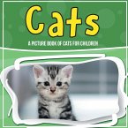 Cats: A Picture Book Of Cats For Children