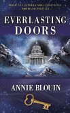 Everlasting Doors: When the Supernatural Penetrates American Politics