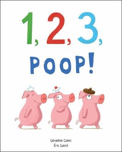 1, 2, 3, Poop! - Collet, Geraldine
