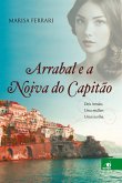 Arrabal e a Noiva do Capitão