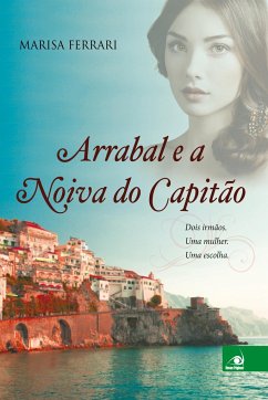 Arrabal e a Noiva do Capitão - Ferrari, Marisa