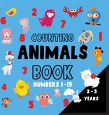 Counting animals book numbers 1-15 Counting animals book numbers 1-15