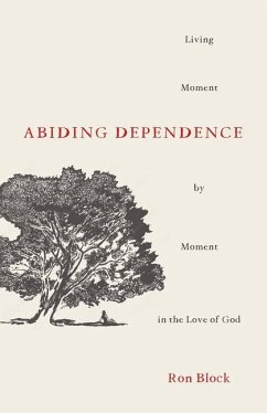 Abiding Dependence - Block, Ron