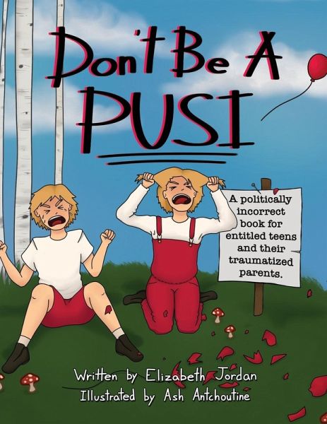 Don't Be a Pusi Don't Be a Pusi