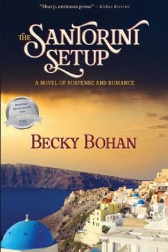 The Santorini Setup - Bohan, Becky Jean