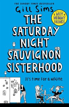 The Saturday Night Sauvignon Sisterhood - Sims, Gill