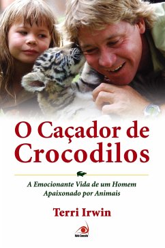 O Caçador de Crocodilos - Irwin, Terri