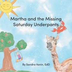 Martha and the Missing Saturday Underpants - Vanin, Sandra
