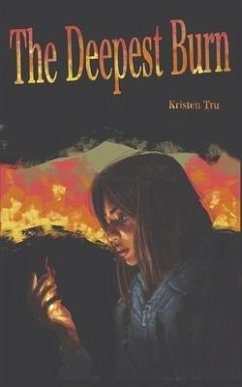 The Deepest Burn - Tru, Kristen