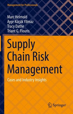 Supply Chain Risk Management (eBook, PDF) - Helmold, Marc; Küçük Yılmaz, Ayşe; Dathe, Tracy; Flouris, Triant G.