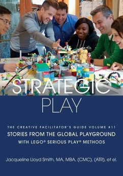 Strategic Play: with LEGO(R) SERIOUS PLAY(R) methods - Lloyd Smith, Jacqueline