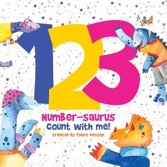 123 Number-saurus Count with Me! - Vessey, Claire