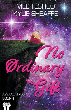 No Ordinary Gift - Teshco, Mel; Sheaffe, Kylie