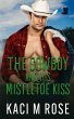 The Cowboy and His Mistletoe Kiss - Bild 1