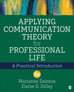Applying Communication Theory for Professional Life - Dainton, Marianne; Zelley, Elaine D