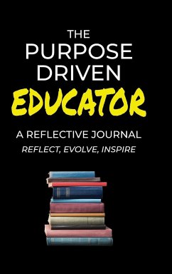 The Purpose Driven Educator - Brown-Brumfield, Shawn
