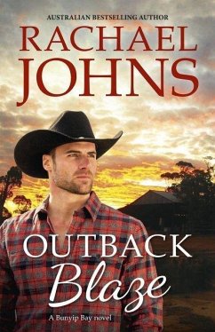 Outback Blaze (a Bunyip Bay Novel, #2) - Johns, Rachael