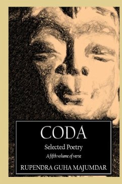 Coda: Selected Poetry - a fifth volume of verse - Guha-Majumdar, Rupendra