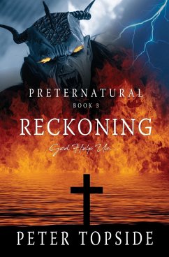 Preternatural Reckoning - Topside, Peter