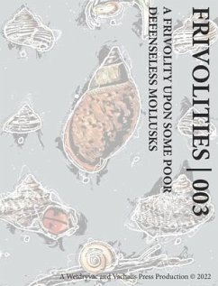 Frivolities 003 A Frivolity Upon Some Poor Defenseless Mollusks - Wetdryvac