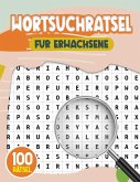 Wortsuchrätsel für Erwachsene 100 Wortsuchrätsel für Erwachsene 100