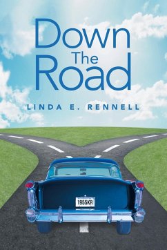 Down the Road - Rennell, Linda E.