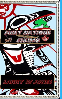 First Nations - Eskimo - Jones, Larry W