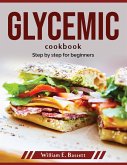 Glycemic cookbook: Step by step for beginners