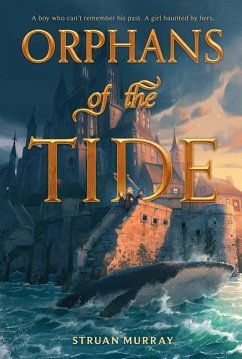 Orphans of the Tide - Murray, Struan