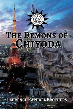 The Demons of Chiyoda - Brothers, Laurence Raphael