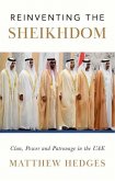 Reinventing the Sheikhdom