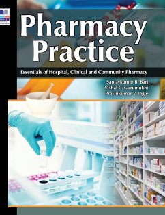 Pharmacy Practice - Bari, Sanjaykumar B; Gurumukhi, Vishal C; Ingle, Pravinkumar Vishwanath