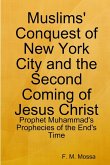 Muslims' Conquest of New York City and the Second Coming of Jesus Christ