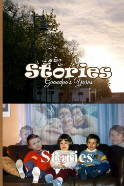 Stories - Grandpa's Yarns - Hendershott, Len