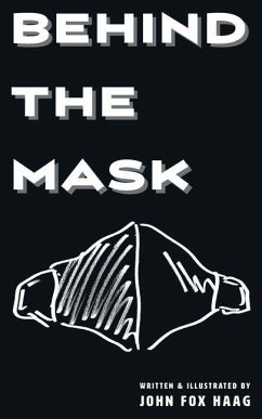 Behind The Mask - Haag, John Fox
