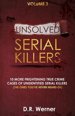 Unsolved Serial Killers - Werner, D. R.