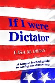 If I were Dictator