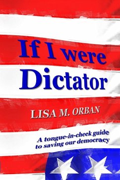 If I were Dictator - Orban, Lisa