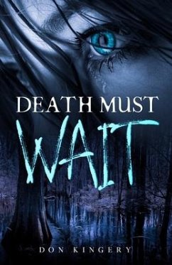 Death Must Wait - Kingery, Don