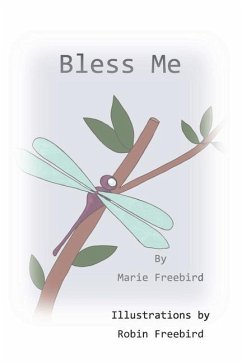 Bless Me - Freebird, Marie E.