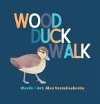 Wood Duck Walk