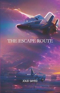 The Escape Route - Sayed, Joud