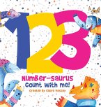 123 Number-saurus Count with Me!