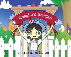 Rosalie's Garden - Meza, J. Efrain