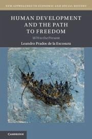 Human Development and the Path to Freedom - Prados de la Escosura, Leandro