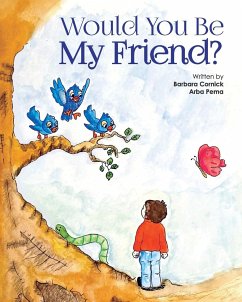 Would You Be My Friend? - Pema, Arba; Cornick, Barbara